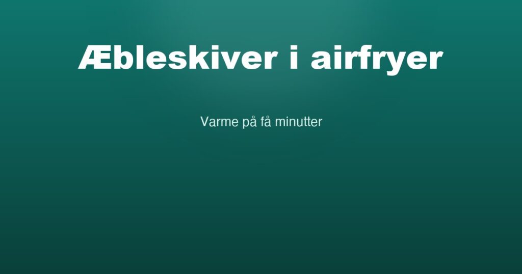 æbleskiver i airfryer