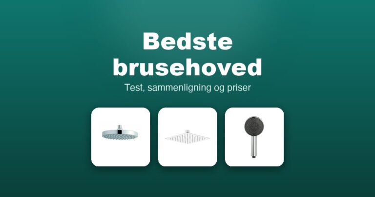 Bedste brusehoved 2026 – guide til de 10 bedste