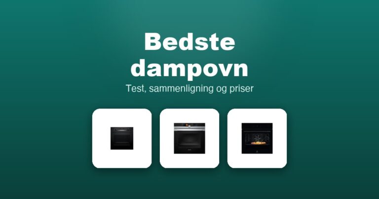 Bedste dampovn 2026 – guide til de 12 bedste