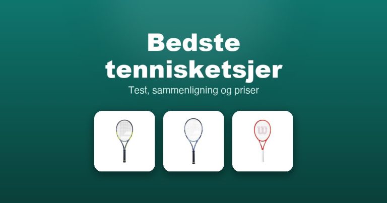 Bedste tennisketsjer 2026 – guide til de 9 bedste