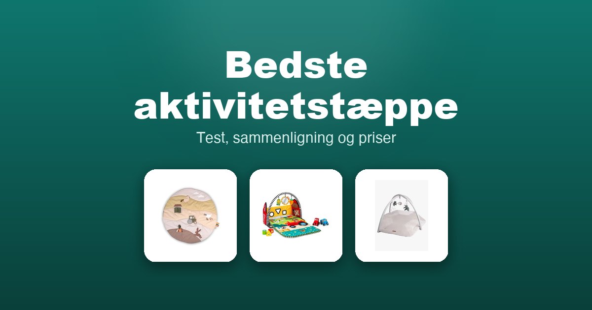 Bedste aktivitetstæppe 2026 – guide til de 12 bedste