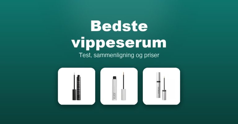 Bedste vippeserum 2026 – guide til de 6 bedste