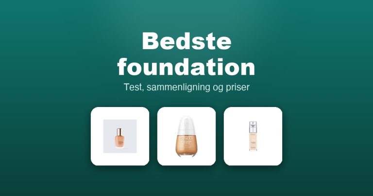 Bedste foundation 2026 – guide til de 14 bedste
