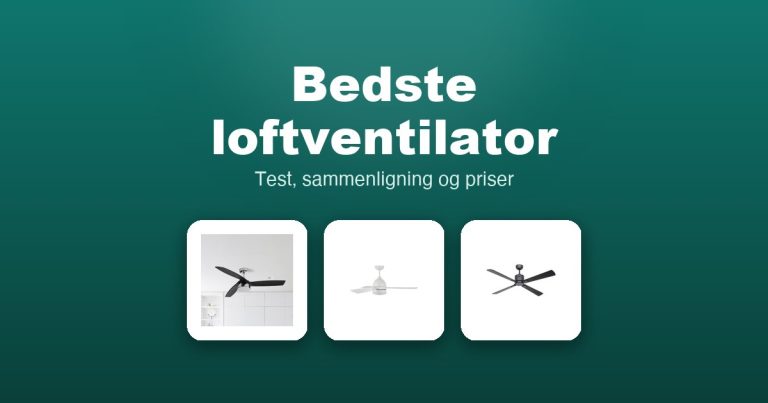 Bedste loftventilator 2026 – guide til de 14 bedste