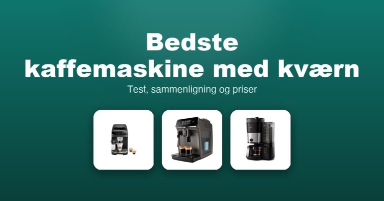 Bedste kaffemaskine med kværn 2026 – guide til de 13 bedste