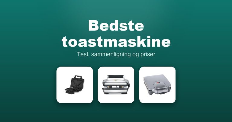 Bedste toastmaskine 2026 – guide til de 14 bedste