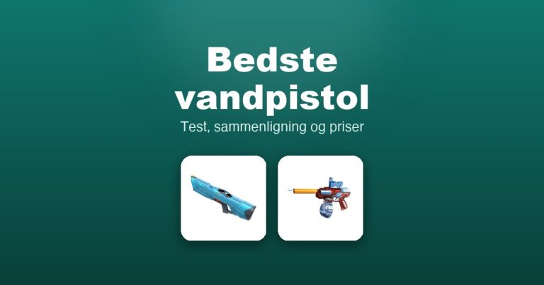 Bedste vandpistol 2026 – guide til de 13 bedste
