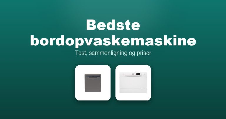 Bedste bordopvaskemaskine 2026 – guide til de 10 bedste