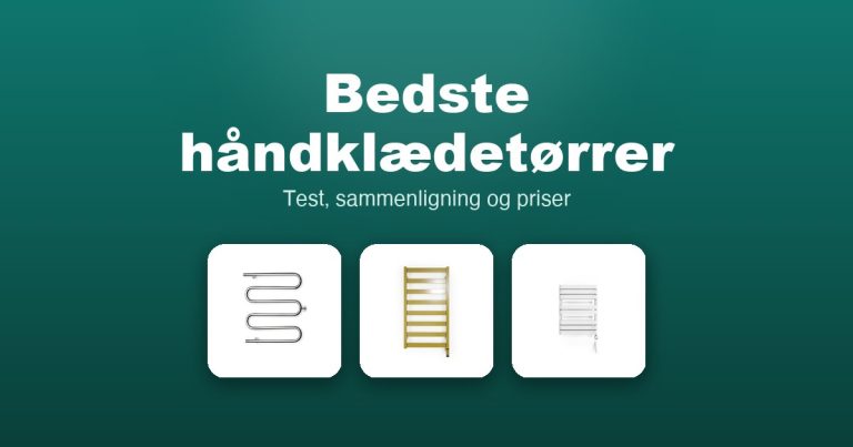 Bedste håndklædetørrer 2026 – guide til de 12 bedste