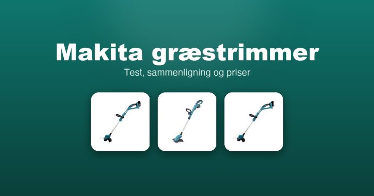Makita græstrimmer 2026 – guide til de 14 bedste modeller