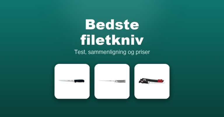 Bedste filetkniv 2026 – guide til de 14 bedste