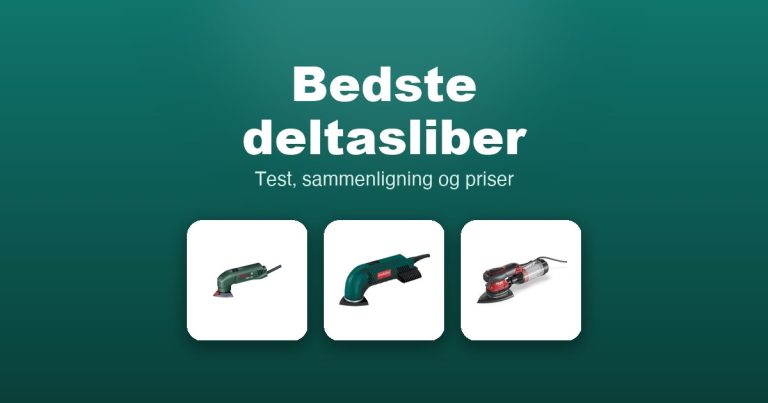 Bedste deltasliber 2026 – guide til de 11 bedste